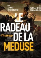 radeau de la m&eacute;duse &copy; Service culturel STG