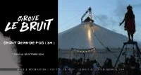 Affiche cirque le Bruit &agrave; Saint Jean de Fos &copy; Le P&ocirc;le - Arts en circulation